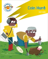 Book Cover for Reading Planet: Rocket Phonics – Target Practice - Coin Hunt - Yellow by Zoe Clarke