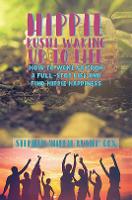 Book Cover for Hippie Kushi Waking up to Life by Stephen 'Hippie Kushi' Cox