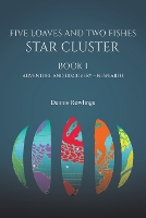 Book Cover for Five Loaves and Two Fishes - Star Cluster by Dennis Rowlings