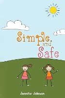 Book Cover for Simple and Safe by Jennifer Johnson