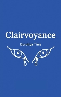 Book Cover for Clairvoyance by Dorottya Tima