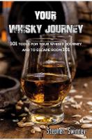 Book Cover for Your Whisky Journey by Stephen Swinney