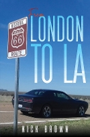 Book Cover for From London To LA by Nick Brown