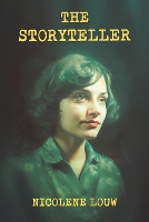 Book Cover for The Storyteller by Nicolene Louw