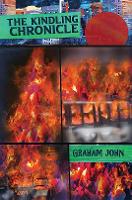 Book Cover for The Kindling Chronicle by Graham John