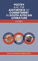 Book Cover for Poetry and the Aesthetics of Commitment in South African Literature by Ph.D, David Olusegun Agbaje