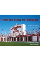 Book Cover for From Our House to Penthouse by Matthew Bazell