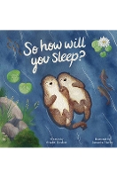 Book Cover for So How Will You Sleep? by Annabel Gardiner