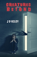 Book Cover for Creatures from Beyond by J. D. Riley