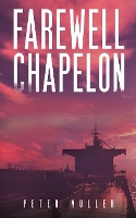 Book Cover for Farewell Chapelon by Peter Muller