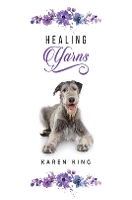 Book Cover for Healing Yarns by Karen King