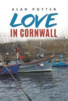 Book Cover for Love In Cornwall by Alan Potter