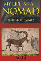 Book Cover for My Life As a Nomad by Mary Smith