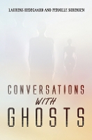 Book Cover for Conversations with Ghosts by Laurens Hedegaard, Pernille Sorensen