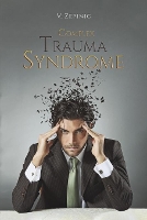 Book Cover for Complex Trauma Syndrome by V. Zepinic