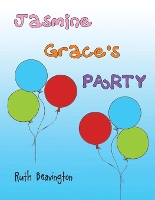 Book Cover for Jasmine Grace's Party by Ruth Beavington