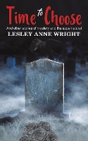 Book Cover for Time to Choose by Lesley Anne Wright