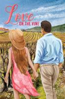 Book Cover for Love on the Vine by James Miller