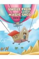 Book Cover for Uncle Fred and his Magic Shed by David Carter