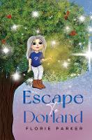 Book Cover for Escape to Dorland by Florie Parker