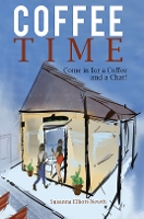 Book Cover for Coffee Time by Susanna Elliott-Newth