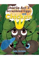 Book Cover for Charlie Ant 3: Scrambled Eggs and Chicken by Andy Huxtable