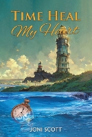 Book Cover for Time Heal My Heart by Joni Scott