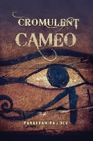 Book Cover for Cromulent Cameo by Parakram Raj Dev