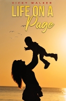 Book Cover for Life On A Page by Vicky Walker