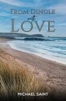 Book Cover for From Dingle With Love by Michael Saint