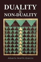 Book Cover for Duality & Non-Duality by Alberto Martin Garcia