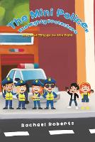 Book Cover for The Mini Police, The Mighty Protectors by Rachael Roberts