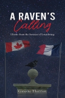 Book Cover for A Raven's Calling by Ginette Therrien