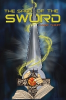 Book Cover for The Saga of the Sword by Lynda Thrift