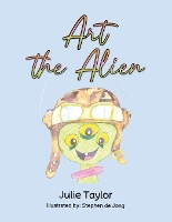 Book Cover for Art the Alien by Julie Taylor