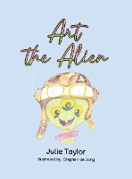 Book Cover for Art the Alien by Julie Taylor