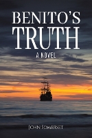 Book Cover for Benito's Truth by John Somerset