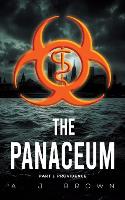 Book Cover for The Panaceum by A. J. Brown