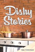 Book Cover for Dishy Stories by Ian Grierson