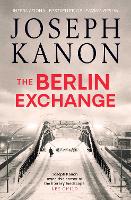 Book Cover for The Berlin Exchange by Joseph Kanon