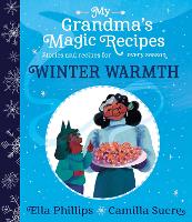 Book Cover for My Grandma's Magic Recipes: Winter Warmth by Ella Phillips