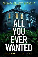 Book Cover for All You Ever Wanted by Susan Elliot Wright
