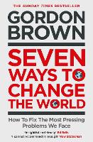 Book Cover for Seven Ways to Change the World by Gordon Brown