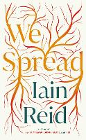 Book Cover for We Spread by Iain Reid