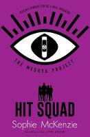 Book Cover for The Medusa Project: Hit Squad by Sophie McKenzie