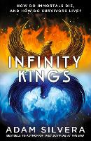 Book Cover for Infinity Kings by Adam Silvera