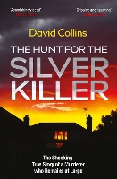 Book Cover for The Hunt for the Silver Killer by David Collins