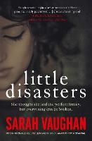 Book Cover for Little Disasters by Sarah Vaughan