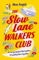 Book Cover for The Slow Lane Walkers Club by Rosa Temple