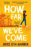 Book Cover for How Far We've Come by Joyce Efia Harmer